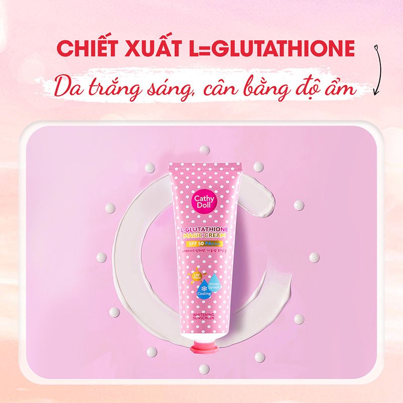 Kem Chống Nắng Hỗ Trợ Dưỡng Trắng Da Cathy Doll L-Glutathione Magic Cream SPF50 PA+++