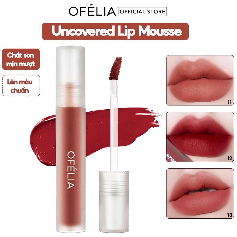 Son Kem Lì, Mịn Môi, Lâu Trôi OFÉLIA Uncovered Lip Mousse 4.3g