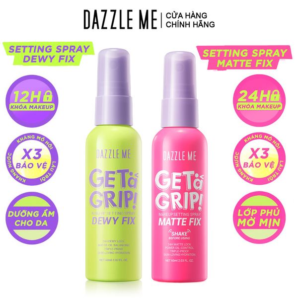Xịt Khóa Nền DAZZLE ME Cố Định Trang Điểm Lâu Trôi Get A Grip Makeup Setting Spray 60ml