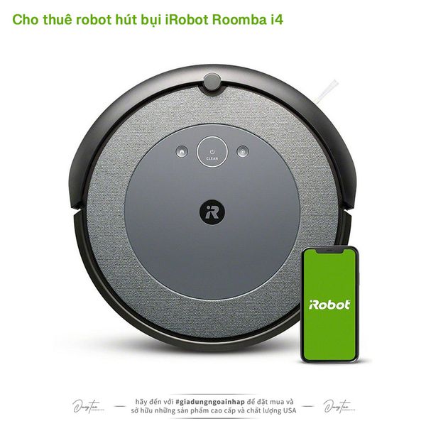 Cho thuê robot hút bụi iRobot Roomba i4