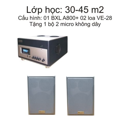 Loa Giảng đường, Loa trường học, Loa lớp học: Gold4Edu (lớp học 30-45m2): 02 loa VE-28 + 01 BXL A800