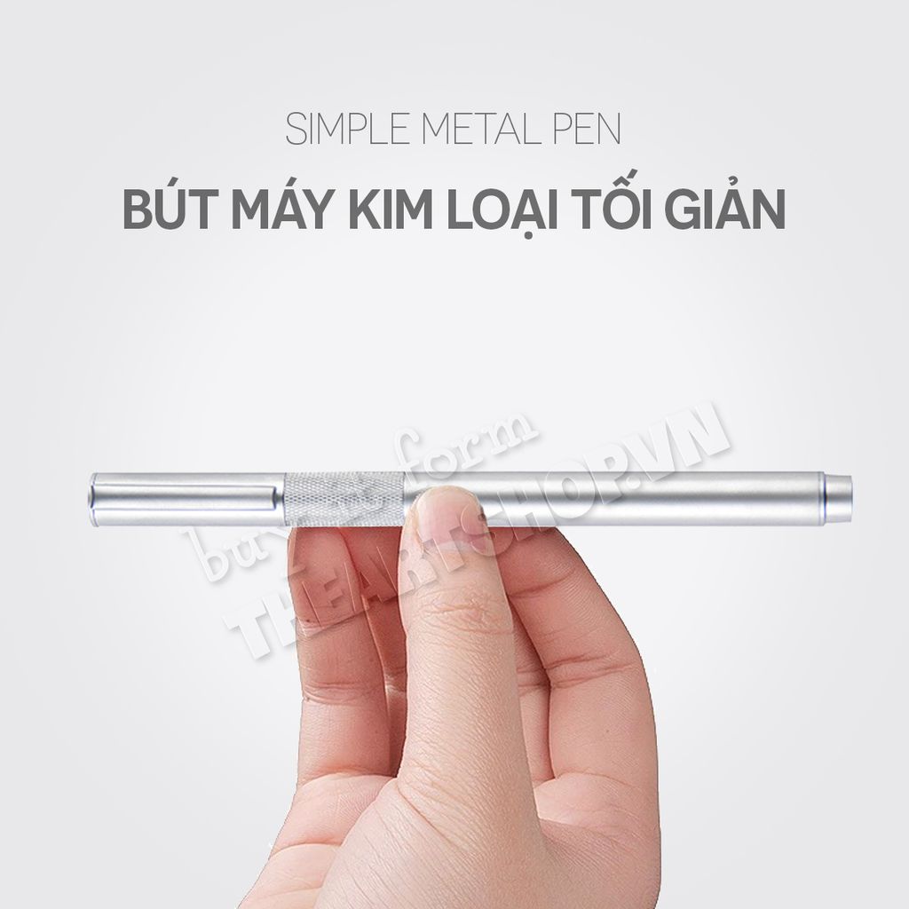 Bút máy thân kim loại phong cách tối giản