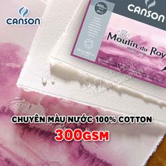 Giấy CANSON Moulin du Roy 100% Cotton chuyên màu nước (Rough/Cold Press/Hot Press) nhập khẩu Pháp