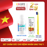  Set chăm sóc răng cho bệnh nhân ung thư 01 