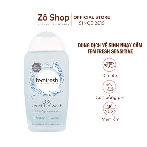 Dung dịch vệ sinh dịu nhẹ cho da nhạy cảm - Femfresh 0% Sensitive Intimate Wash 250ml