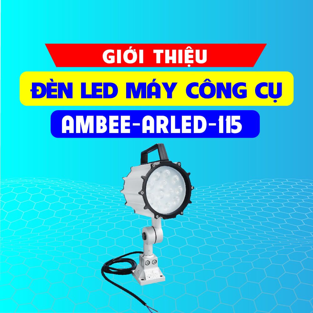 Đèn Led Máy Công Cụ Máy CNC 9W AMBEE-ARLED-109