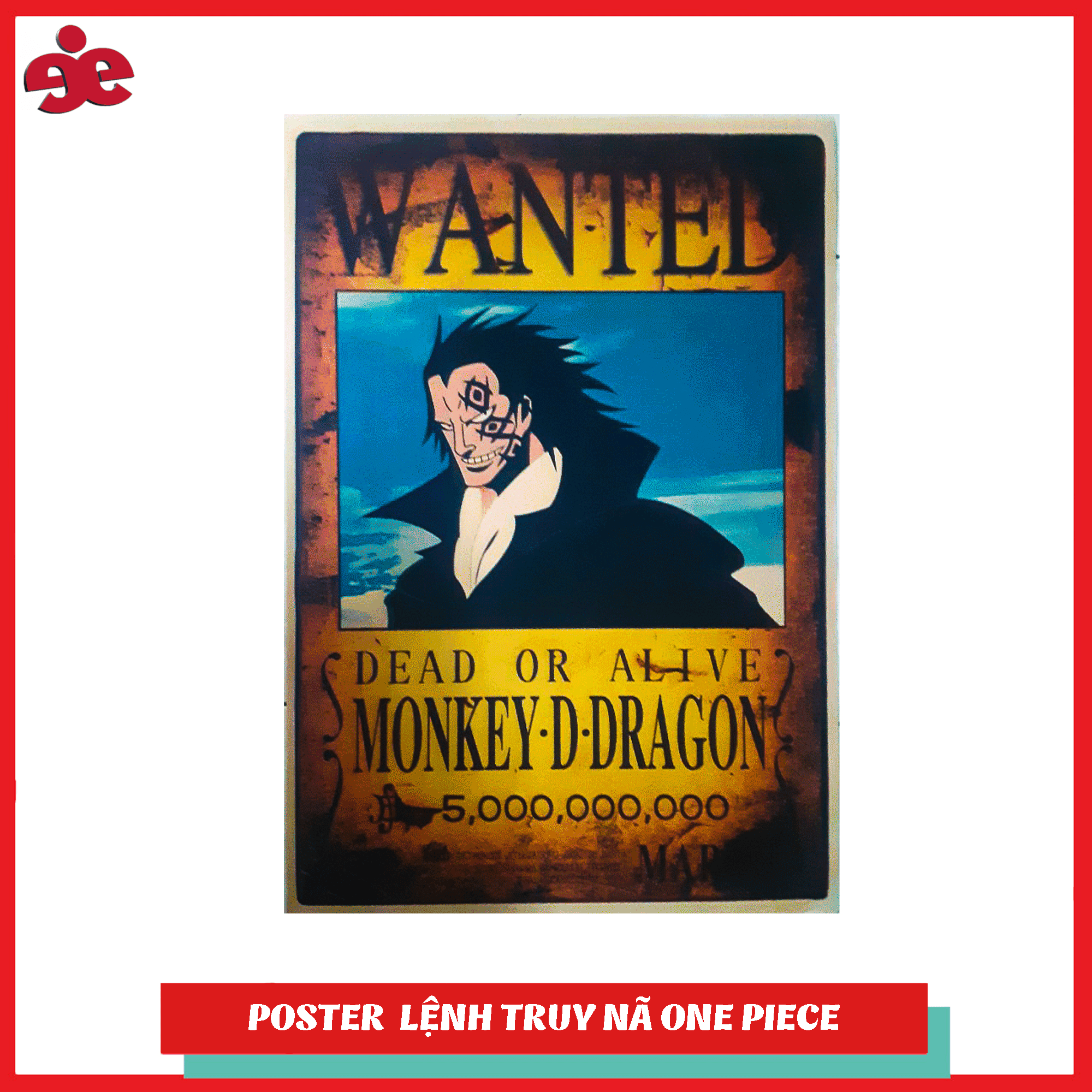 Poster truy nã Monkey D. Dragon - One Piece