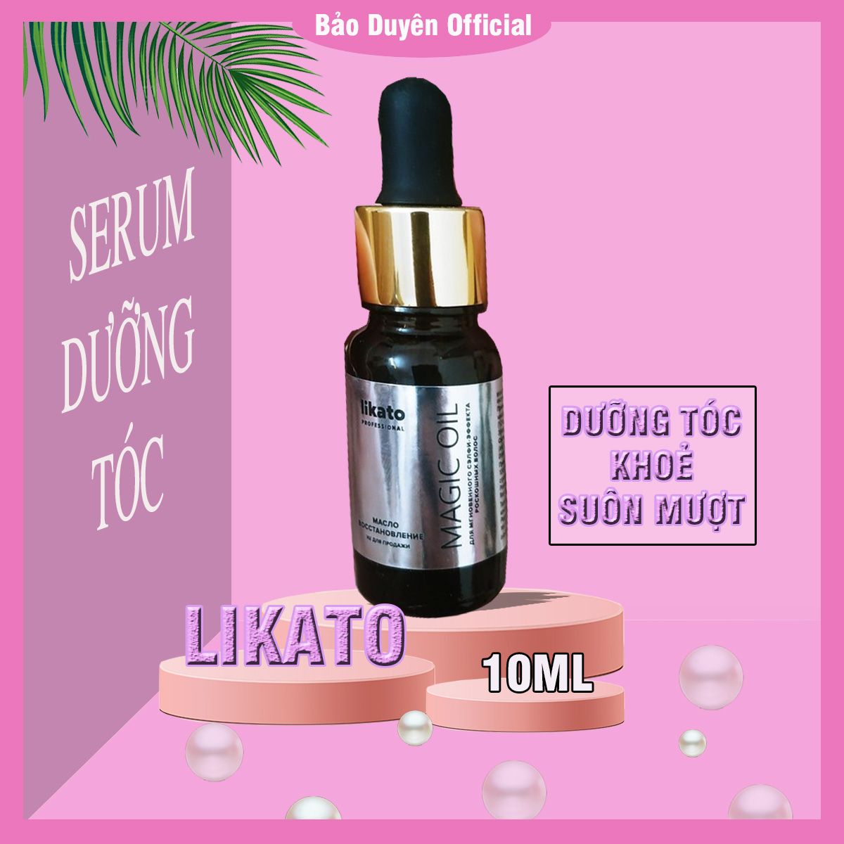 Serum dưỡng tóc Nga MAGIC OIL 10ml hiệu Likato - U183