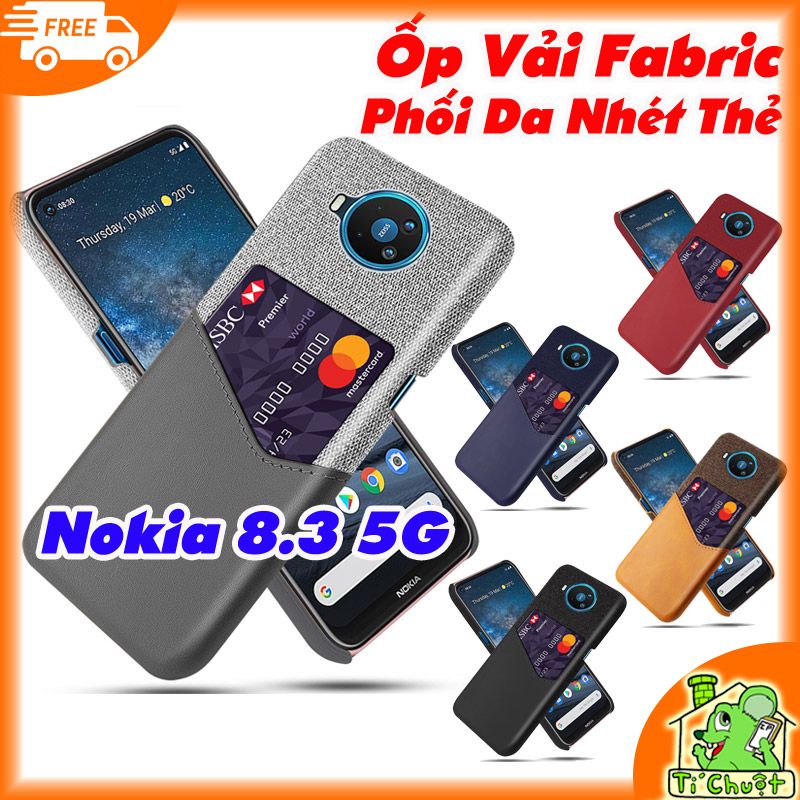Ốp Lưng Nokia 8.3 5G Vải Fabric Phối Da Nhét Tiền Thẻ ATM