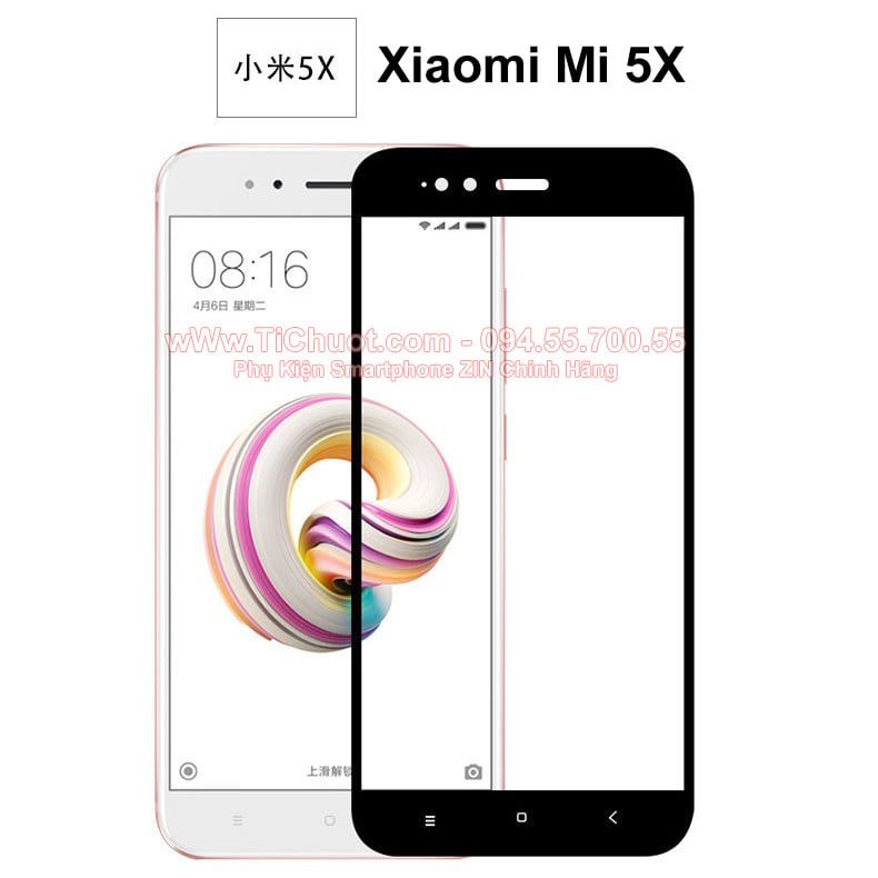 Kính CL Xiaomi Mi A1(Mi 5X) Full màn,KEO VIỀN
