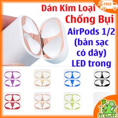 Dán decal kim loại 18K chống bụi AP AirPods 1/2 (bản sạc có dây-LED nằm trong)