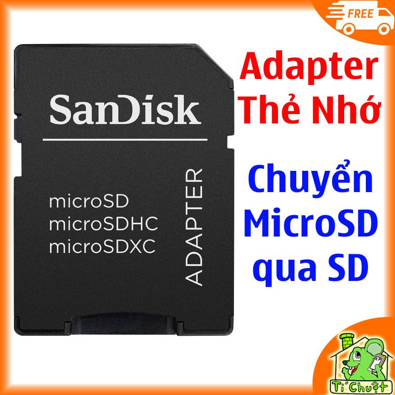 SanDisk MicroSD to SD Adapter - Áo thẻ chuyển thẻ MicroSD thành SD