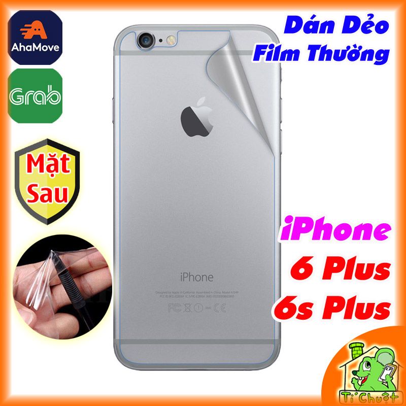 Dán Dẻo iPhone 6 Plus/ 6s Plus Mặt Sau Film Thường Chống Trầy Xước