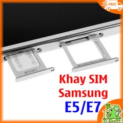 Khay sim Samsung E5 E7 ZIN Chính Hãng