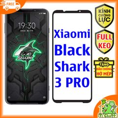 Kính CL Xiaomi Black Shark 3 PRO FULL Màn, FULL KEO Silicon