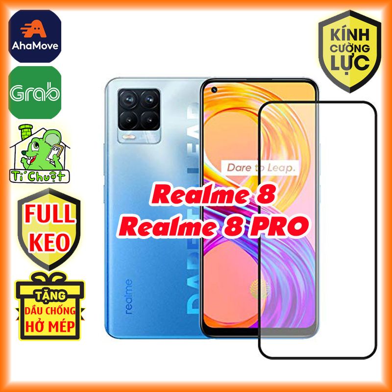 Kính CL REALME 8/ 8 PRO Cường Lực FULL Màn, FULL KEO Silicon