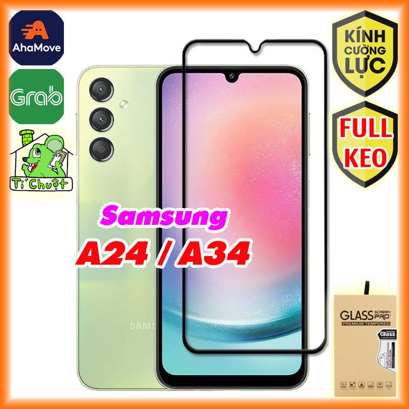 Kính CL Samsung A24 A34 Cường Lực FULL Màn, FULL KEO Silicon