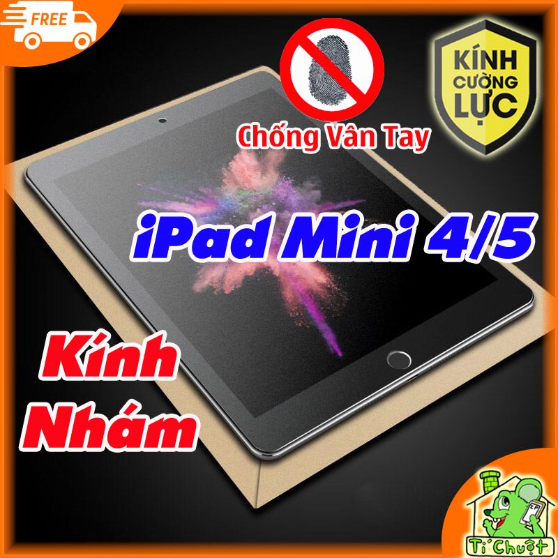 Kính CL iPad Mini 4/ Mini 5 Nhám Chống Vân Tay