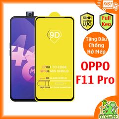 Kính CL OPPO F11 Pro FULL Màn, FULL KEO Silicon