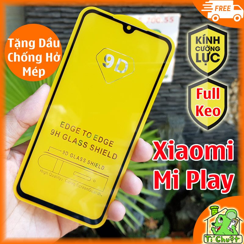 Kính CL Xiaomi Mi Play FULL Màn, FULL KEO Silicon