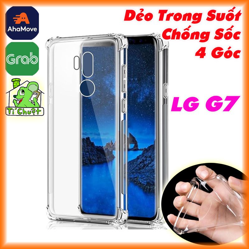 Ốp Lưng LG G7 ThinQ Silicon Chống Sốc 4 Góc Loại Tốt Dẻo Trong Suốt