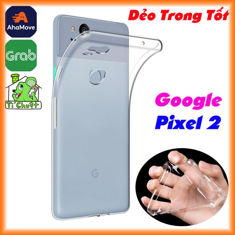 Ốp lưng Google Pixel 2 Silicon Loại Tốt Dẻo Trong Suốt