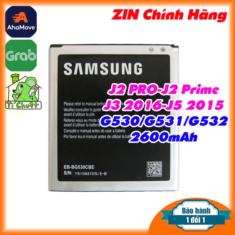 Pin Samsung EB-BG530CBE 2600mAh Galaxy G530, J5, J3 2016 J2 Pro ZIN Chính Hãng