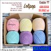 Combo 77 - 6 cuộn len Lace Cotton Kim Tuyến tông màu Kẹo Ngọt - Lolipop