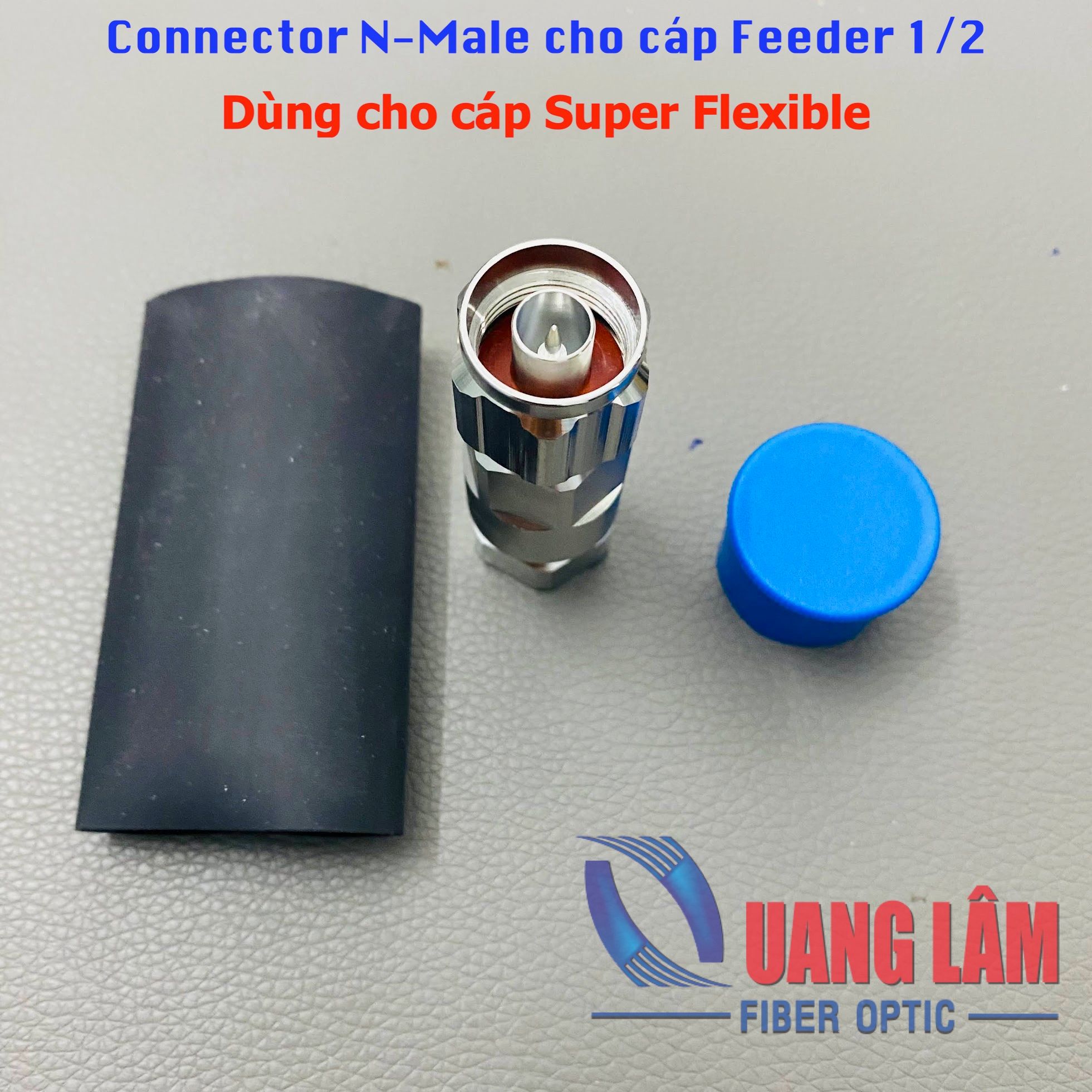 Connector RF N-Male cho Feeder 1/2 (Super Flexible)