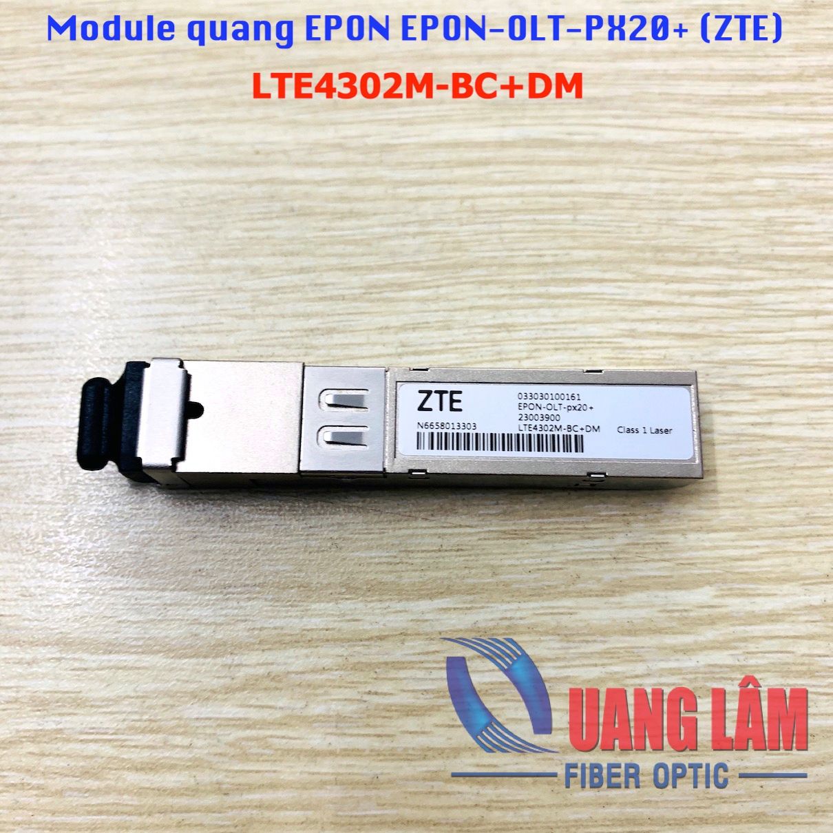 Module quang EPON EPON-OLT-PX20+ (ZTE) LTE4302M-BC+DM