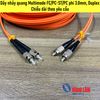 Dây Nhảy Quang Multimode FC/PC-ST/PC Duplex, Phi 2.0mm - Chiều dài theo yêu cầu