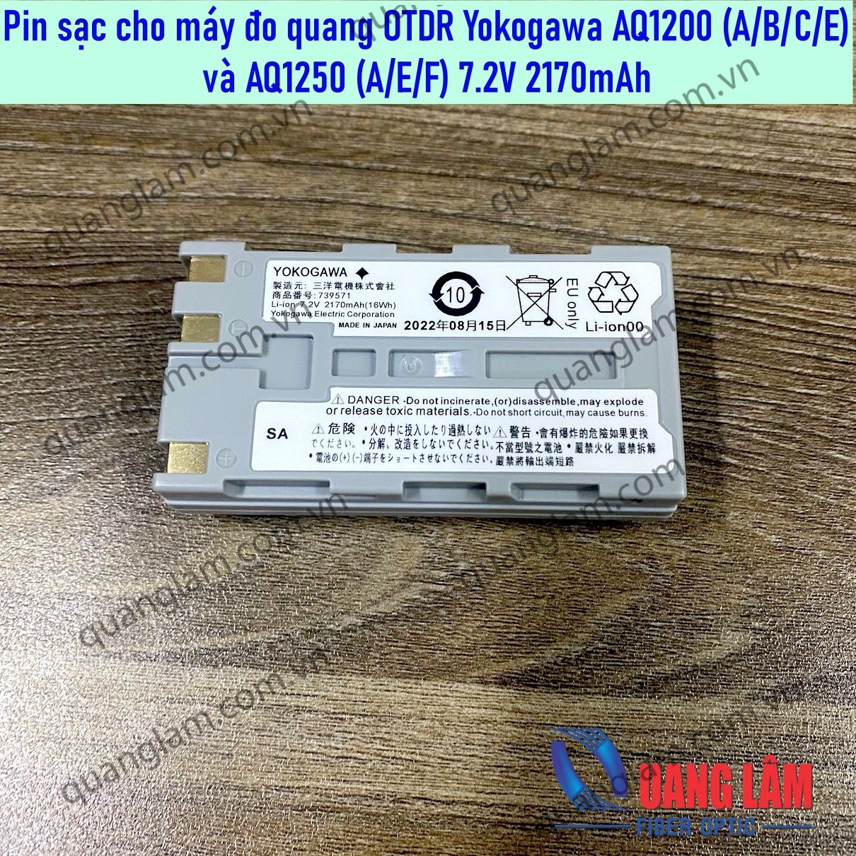 Pin sạc cho máy đo quang OTDR Yokogawa AQ1200 (A/B/C/E) và AQ1250 (A/E/F) 7.2V 2170mAh
