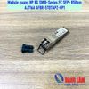 Module quang HP 8G SW B-Series FC SFP+ 850nm AJ716A AFBR-57D7APZ-HP1