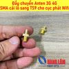 Đầu chuyển Anten 3G 4G SMA cái lỗ sang TS9 cho cục phát Wifi