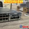 Switch Cisco WS-C3750X-24T-S Kèm Network Module C3KX-NM-10G