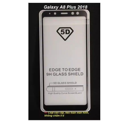 Cường lực full màn hình Samsung A8 Plus 2018 (Đen)