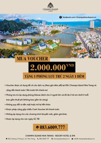  MUA VOUCHER 2.000.000 VND TẶNG 1 ĐÊM NGHỈ DƯỠNG TẠI RESORT CAO CẤP CHAMPA ISLAND 