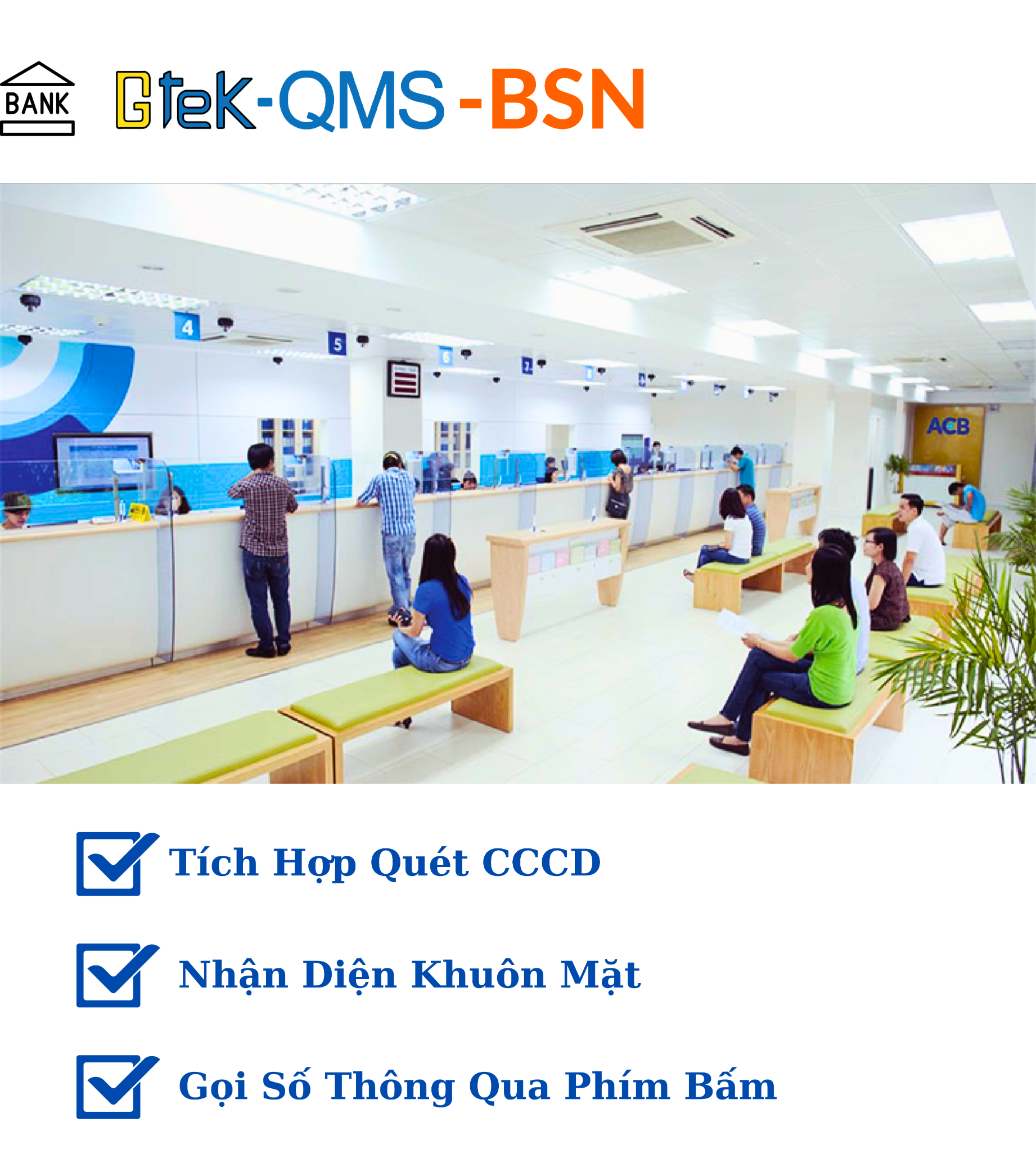  Hệ Thống Xếp Hàng Tự Động Cho Ngân Hàng Gtek-QMS-BSN 