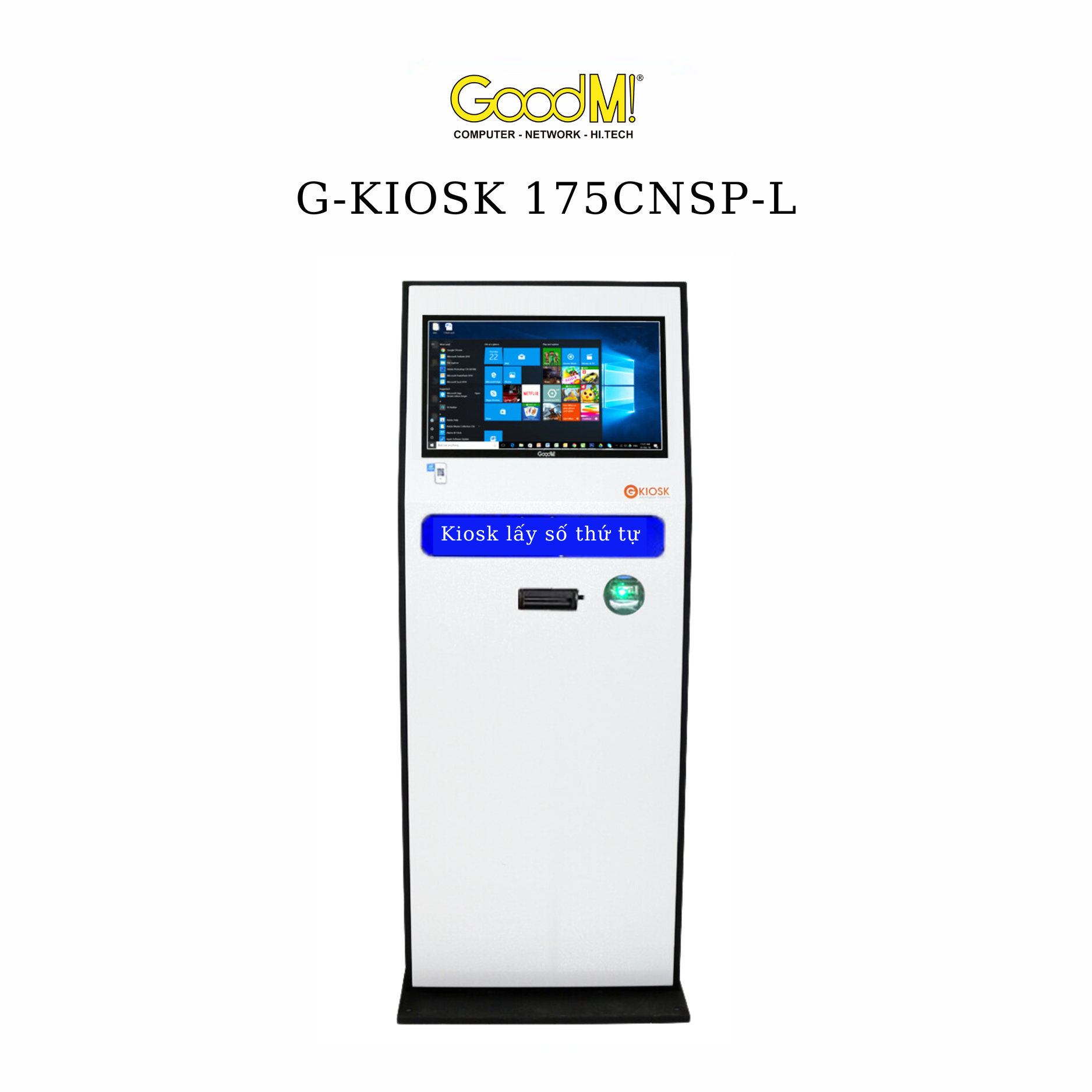  Kiosk Lấy Số Thứ Tự G-KIOSK 175CNSP-L 