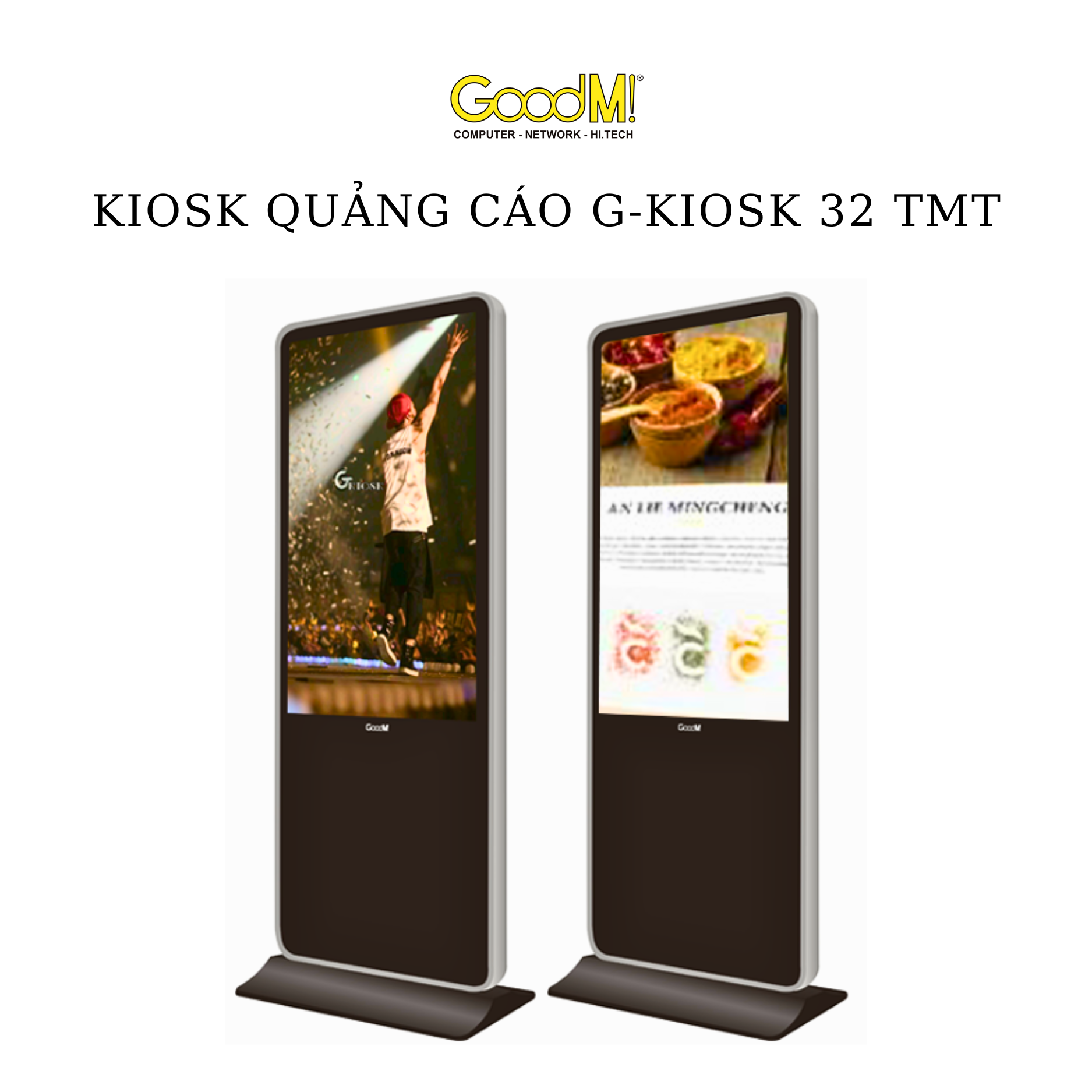  Kiosk Quảng Cáo G-KIOSK 32 TMT 
