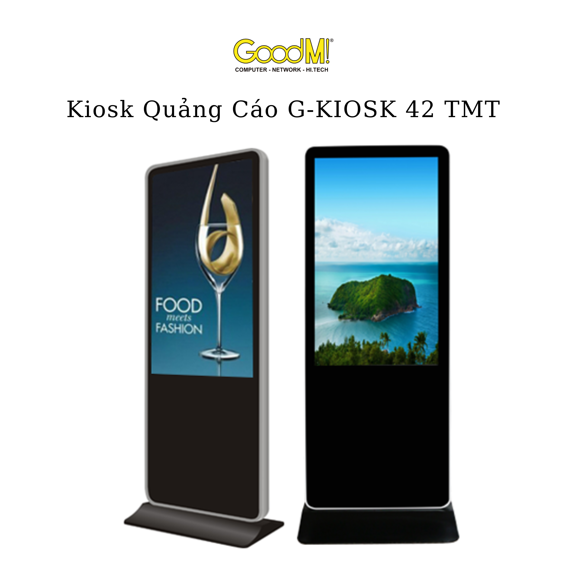  Kiosk Quảng Cáo G-KIOSK 42 TMT 