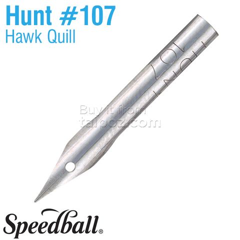 Ngòi Speedball no. 107 (Hawk Quill)