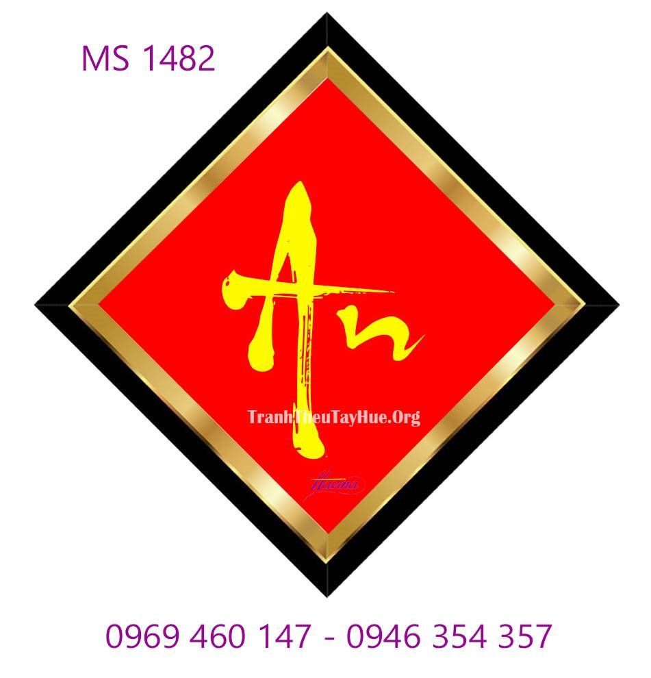 TRANH THÊU CHỮ AN MS 1482