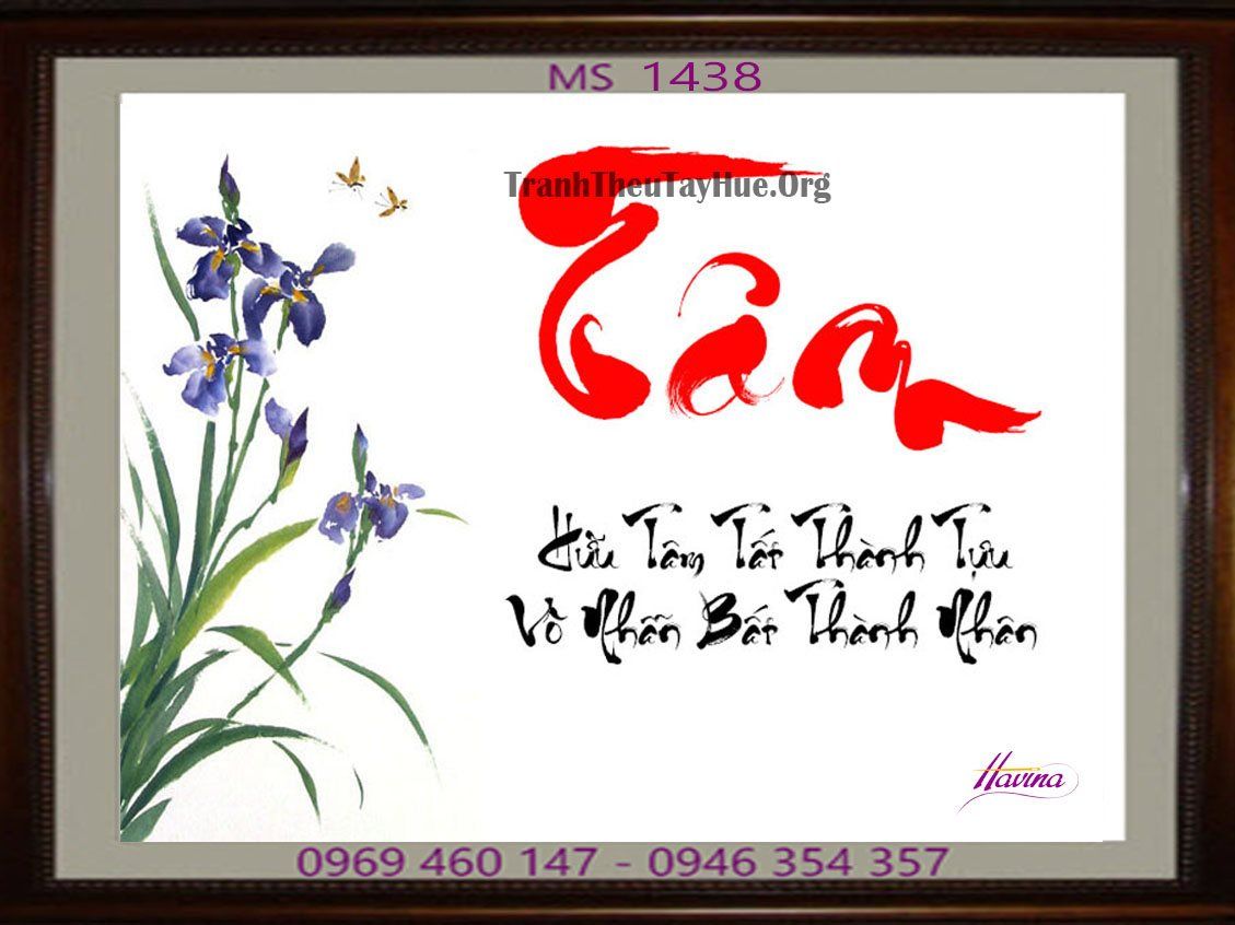 TRANH THÊU CHỮ TÂM MS 1438