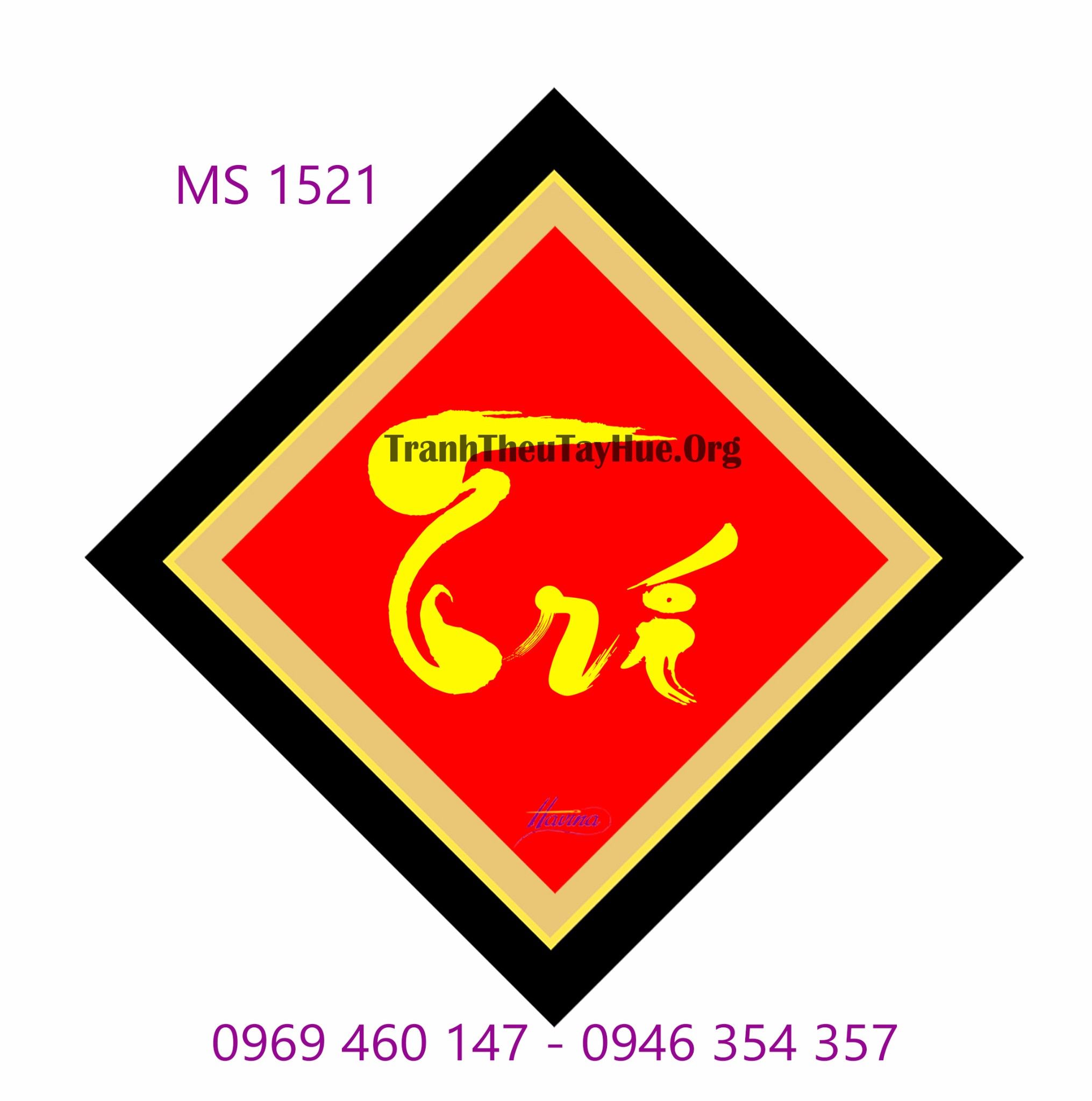 TRANH THÊU CHỮ TRÍ MS 1521