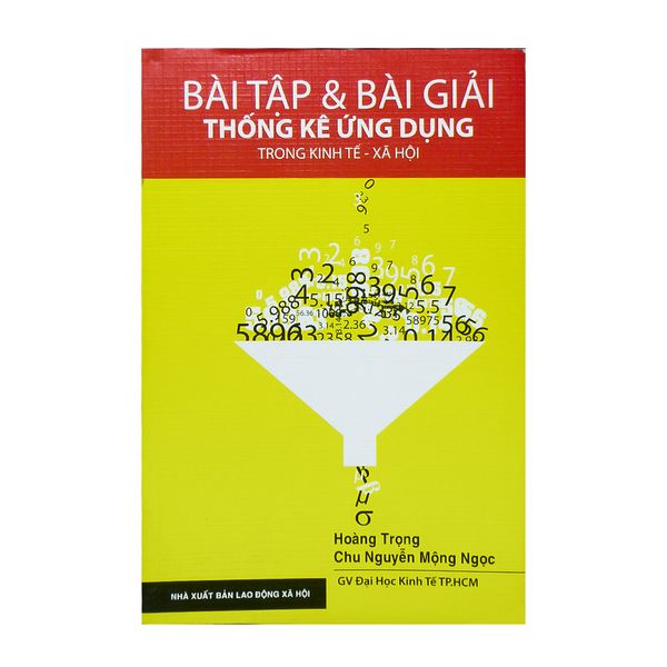 Bài Tập Và Bài Giải Thống Kê Ứng Dụng Trong Kinh Tế - Xã Hội