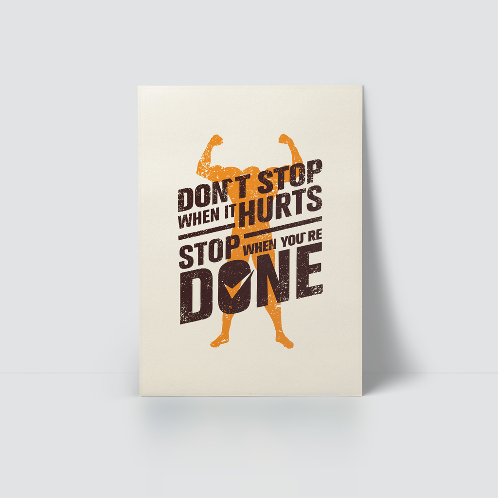 INSPIRING WORDS - DON'T STOP WHEN IT HURTS