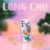 LONG CHU - NIÊN TĂNG PHÚ QUÝ