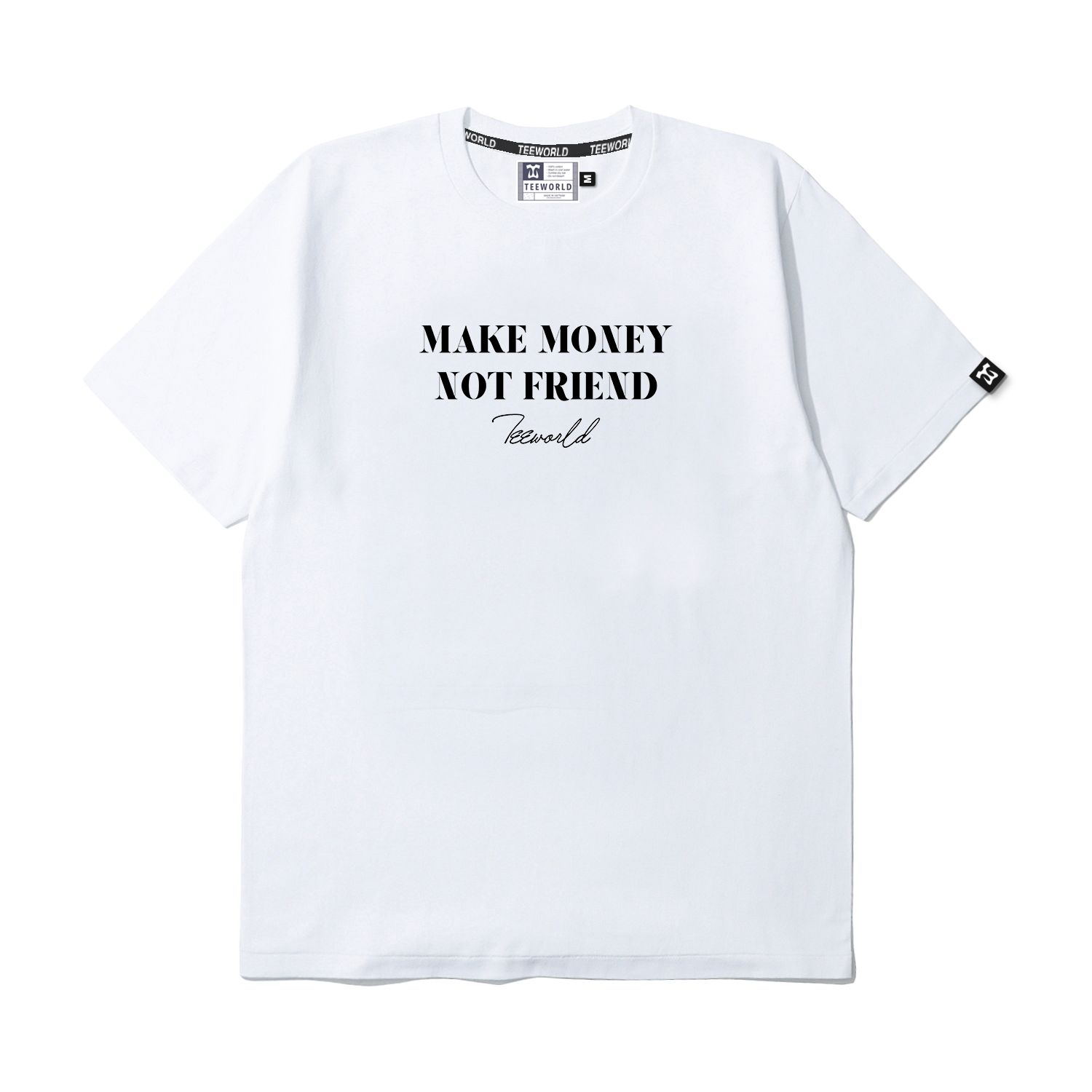 Make Money Not Friend T-shirt