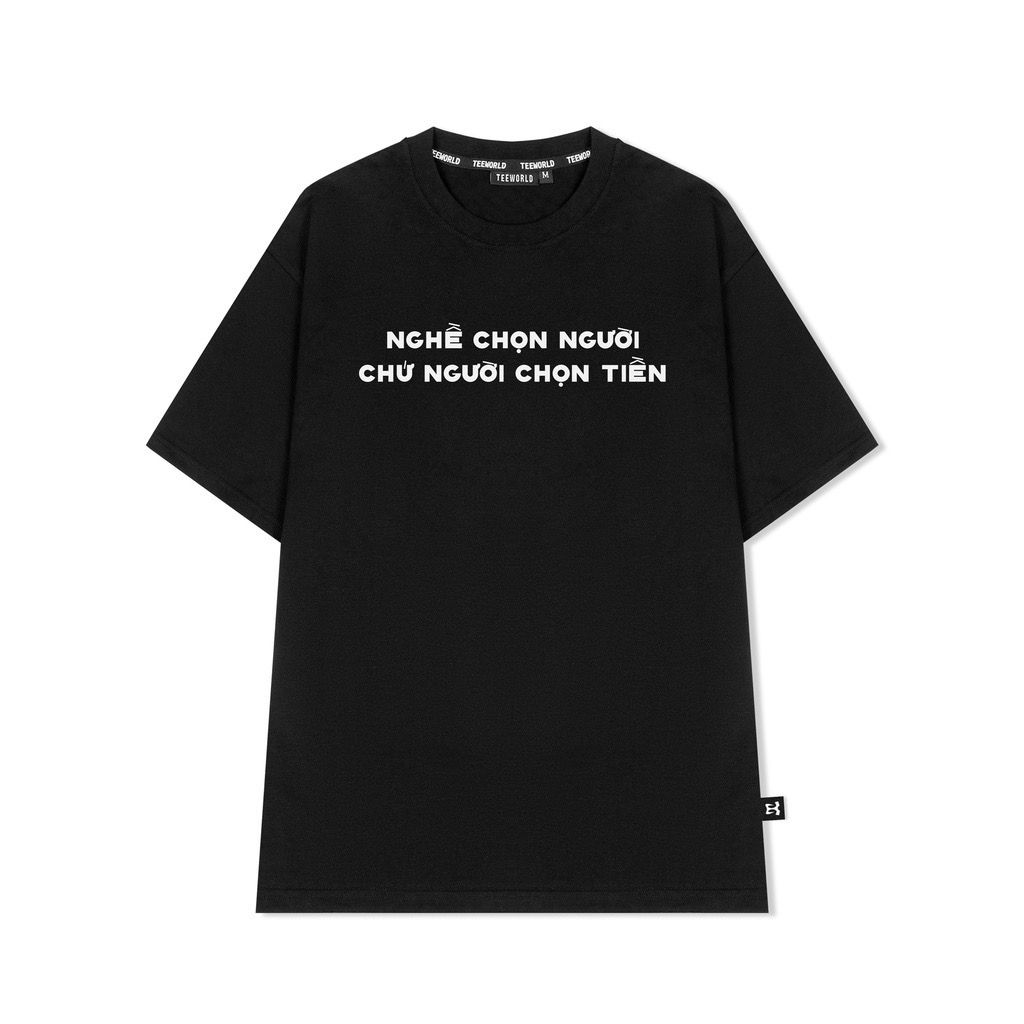  Nghề Chọn Người Chứ Người Chọn Tiền T-shirt 